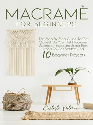 cover image of Macramé For Beginners
